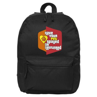 Have Your Pet Spayed Or Reutered Funny Design 16 in Basic Backpack