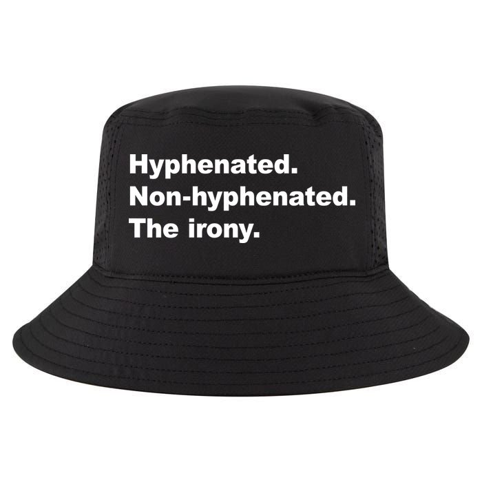 Hyphenated Non-Hyphenated The Irony Cool Comfort Performance Bucket Hat
