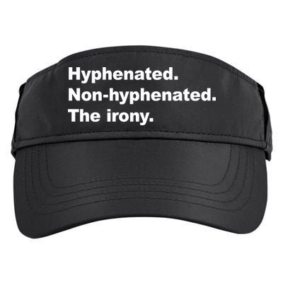 Hyphenated Non-Hyphenated The Irony Adult Drive Performance Visor