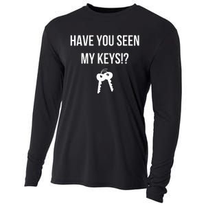 Have You Seen My Keys WhereS My Lost Keys Funny Cooling Performance Long Sleeve Crew