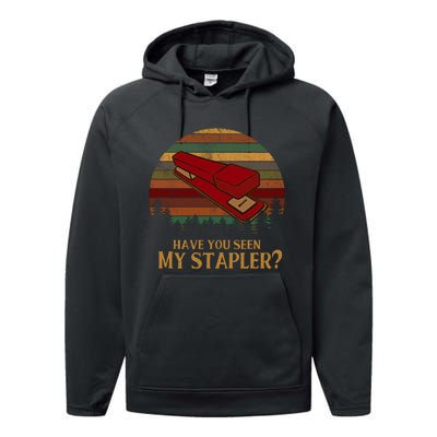 Have You Seen My Stapler? Office Space Quote Vintage Performance Fleece Hoodie