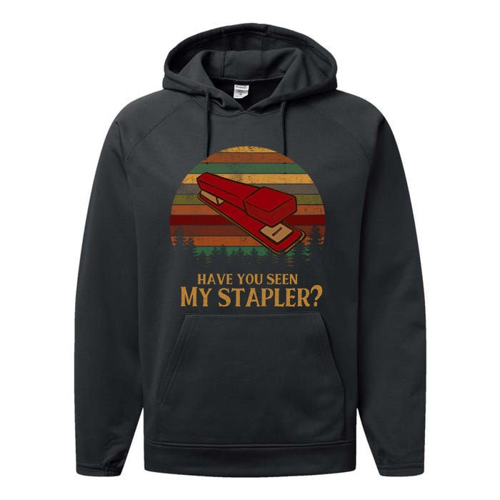 Have You Seen My Stapler? Office Space Quote Vintage Performance Fleece Hoodie