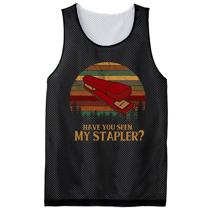 Have You Seen My Stapler? Office Space Quote Vintage Mesh Reversible Basketball Jersey Tank