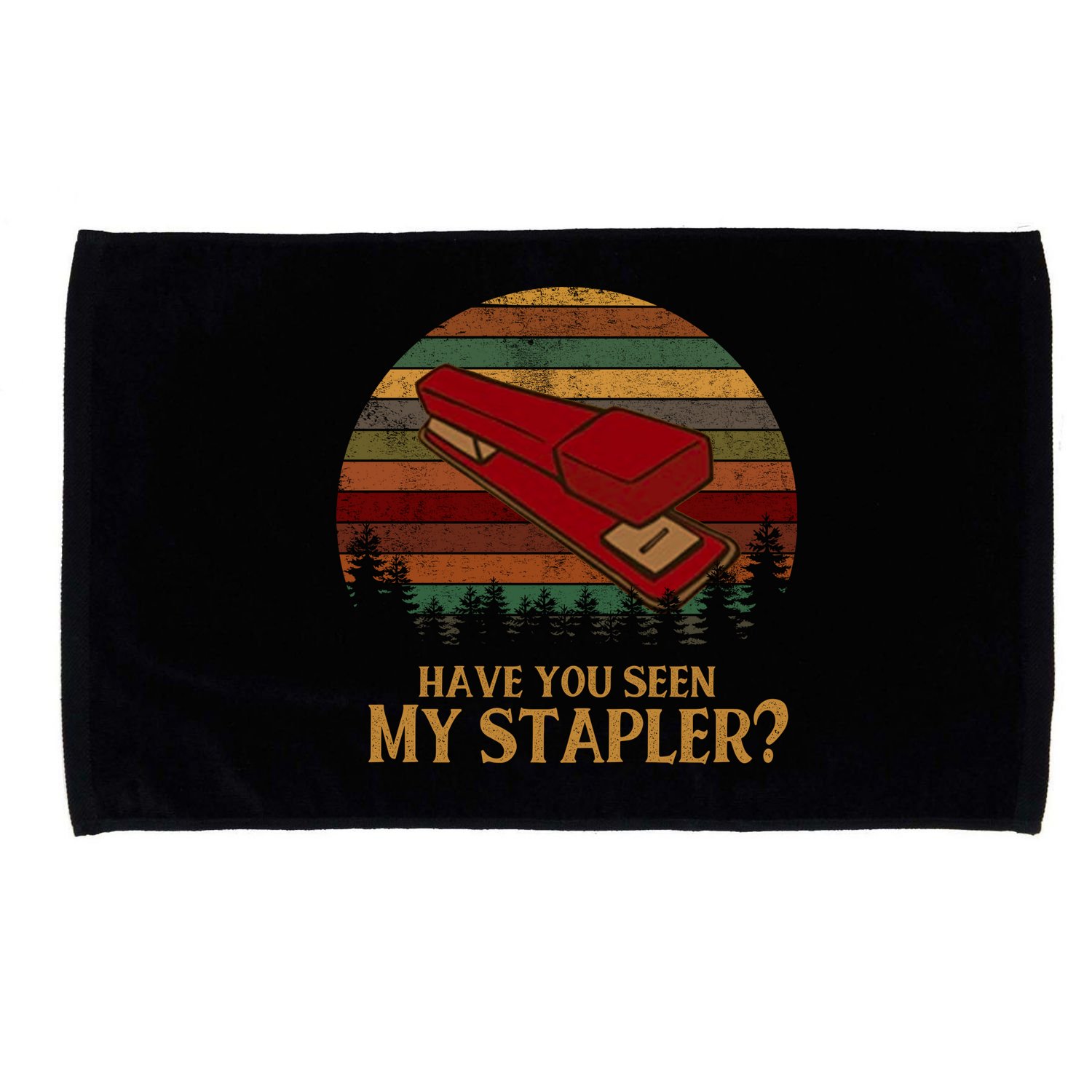 Have You Seen My Stapler? Office Space Quote Vintage Microfiber Hand Towel