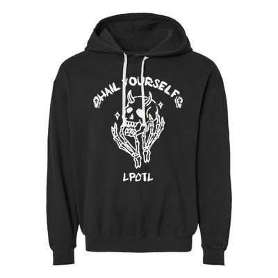 Hail Yourself Skull Skeleton Grave Last Podcast On Left Garment-Dyed Fleece Hoodie