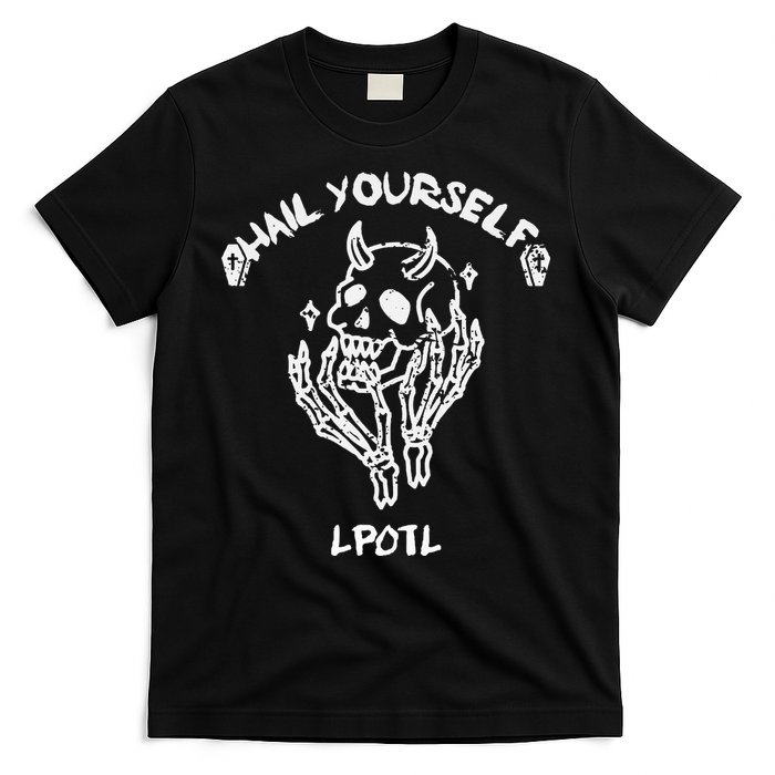 Hail Yourself Skull Skeleton Grave Last Podcast On Left T-Shirt