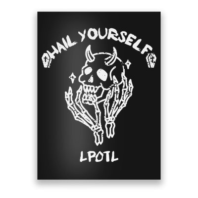 Hail Yourself Skull Skeleton Grave Last Podcast On Left Poster