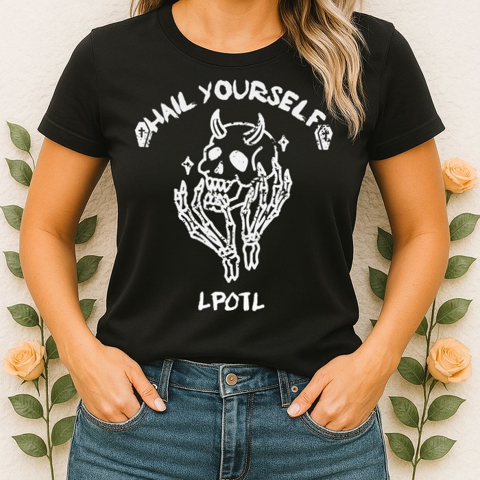 Hail Yourself Skull Skeleton Grave Last Podcast On Left Womens T-Shirt
