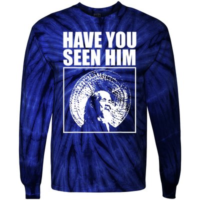 Have You Seen Him Love Tie-Dye Long Sleeve Shirt