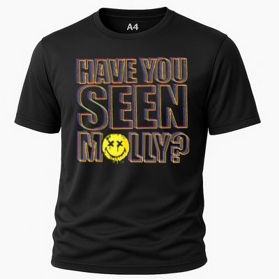Have You Seen Molly Ecstasy Psychedelic Drug Performance Shirt