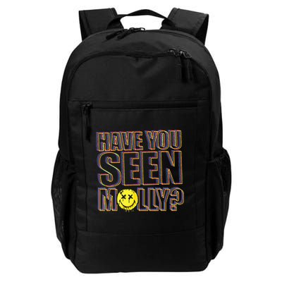 Have You Seen Molly Ecstasy Psychedelic Drug Backpack