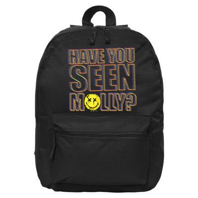 Have You Seen Molly Ecstasy Psychedelic Drug 16 in Basic Backpack