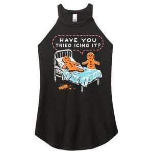 Have You Tried Icing It Women's Perfect Tri Rocker Tank