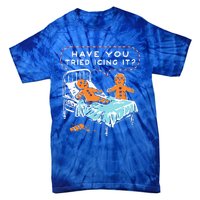 Have You Tried Icing It Tie-Dye T-Shirt