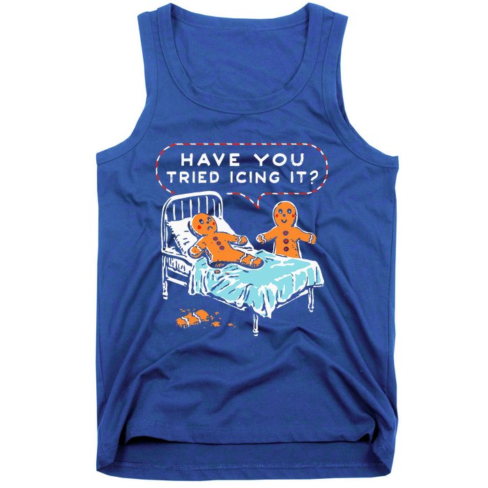 Have You Tried Icing It Tank Top