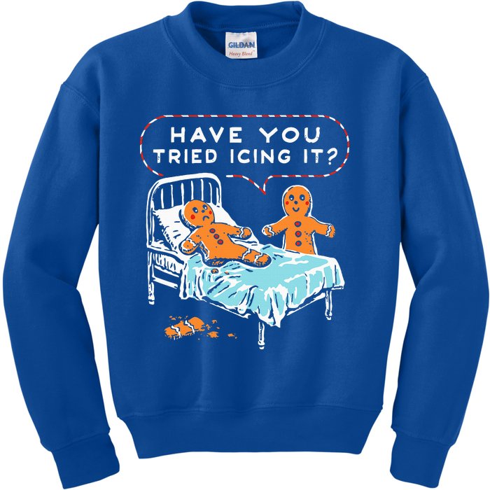 Have You Tried Icing It Kids Sweatshirt