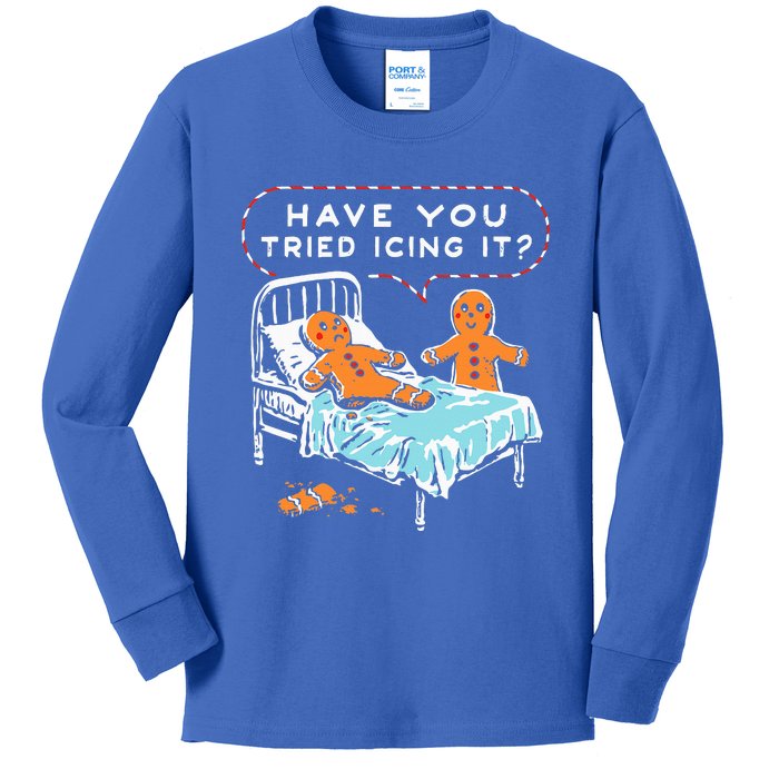 Have You Tried Icing It Kids Long Sleeve Shirt