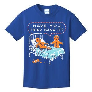 Have You Tried Icing It Kids T-Shirt