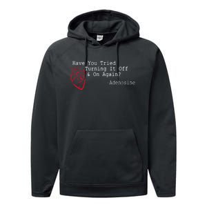 Have You Tried Turning It Off And On Again Adenosine Heart Performance Fleece Hoodie