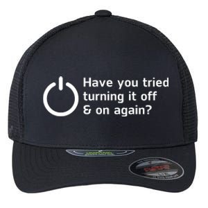 HAVE YOU TRIED TURNING IT OFF AND ON AGAIN? FUNNY Flexfit Unipanel Trucker Cap