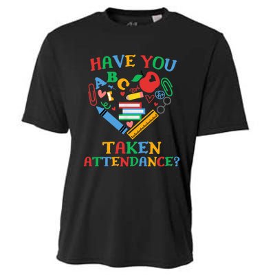 Have You Taken Attendance Funny Attendance Clerk School Cooling Performance Crew T-Shirt