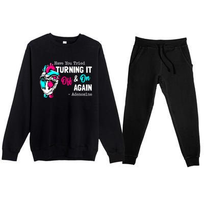 Have You Tried Turning It Off And On Again Heart Adenosines Gift Premium Crewneck Sweatsuit Set