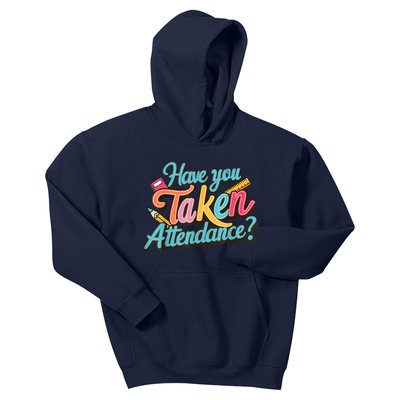 Have You Taken Attendance Funny School Clerk Secretary Kids Hoodie