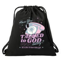 Have You Talked To God Lately Oversized Christian God Jesus Drawstring Bag