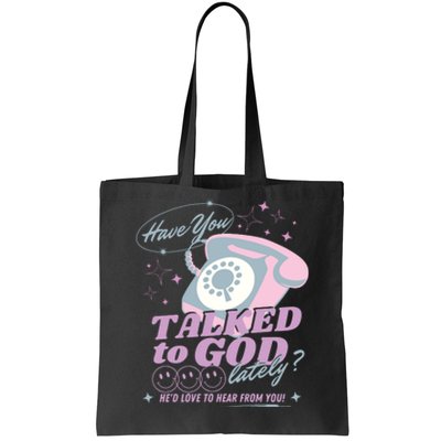 Have You Talked To God Lately Oversized Christian God Jesus Tote Bag