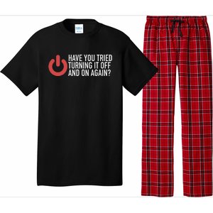 Have You Tried Turning It Off And On Again It Nerd Pajama Set