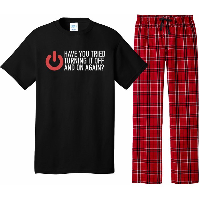 Have You Tried Turning It Off And On Again It Nerd Pajama Set