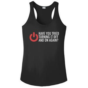 Have You Tried Turning It Off And On Again It Nerd Ladies PosiCharge Competitor Racerback Tank