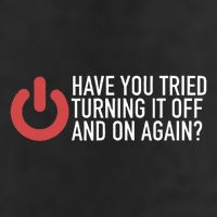 Have You Tried Turning It Off And On Again It Nerd Trucker Hat