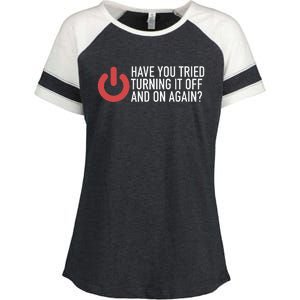 Have You Tried Turning It Off And On Again It Nerd Enza Ladies Jersey Colorblock Tee