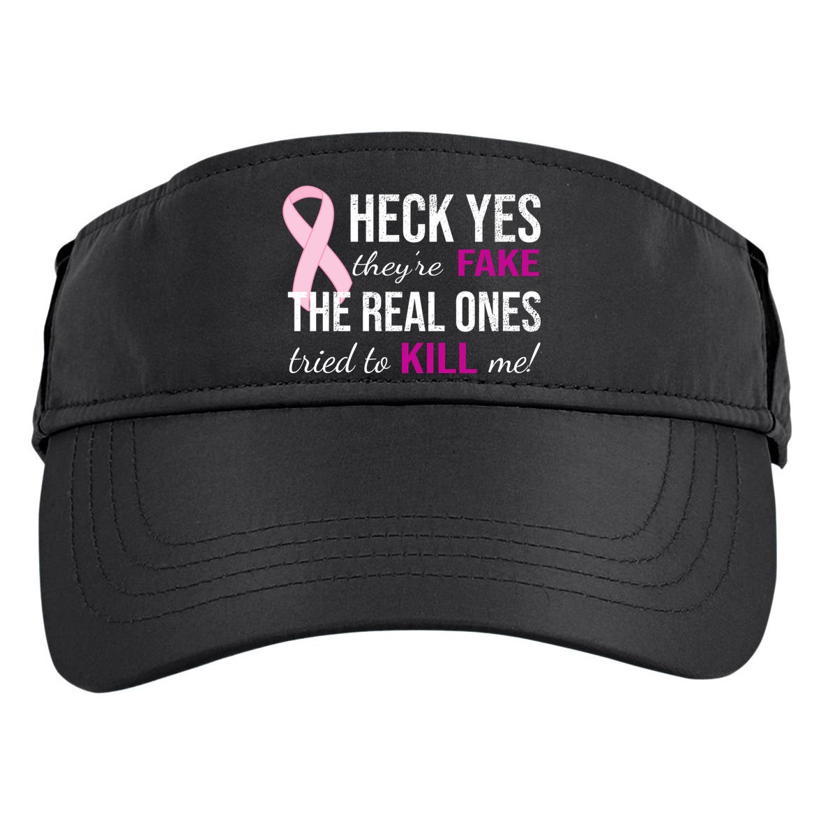 Heck Yes They're Fake The Real Ones Tried To Scare Me! Adult Drive Performance Visor