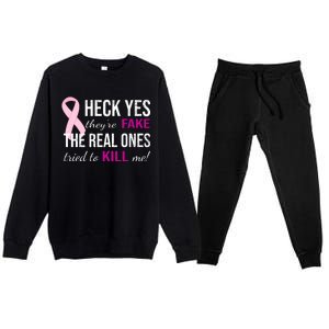 Heck Yes They're Fake The Real Ones Tried To Scare Me! Premium Crewneck Sweatsuit Set