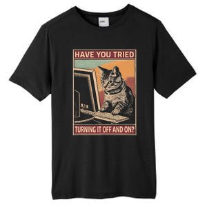 Have You Tried Turning It Off And On Tech Support Humor Cat Tall Fusion ChromaSoft Performance T-Shirt