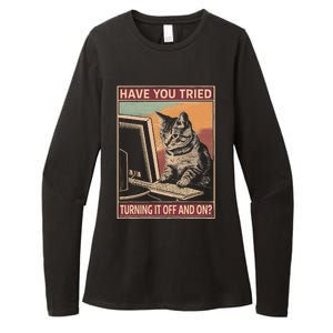 Have You Tried Turning It Off And On Tech Support Humor Cat Womens CVC Long Sleeve Shirt