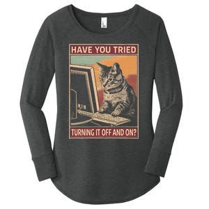 Have You Tried Turning It Off And On Tech Support Humor Cat Women's Perfect Tri Tunic Long Sleeve Shirt