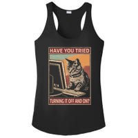 Have You Tried Turning It Off And On Tech Support Humor Cat Ladies PosiCharge Competitor Racerback Tank