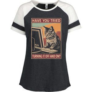 Have You Tried Turning It Off And On Tech Support Humor Cat Enza Ladies Jersey Colorblock Tee