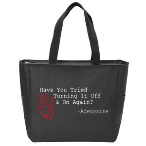 Have You Tried Turning It Off And On Again Adenosine Heart Zip Tote Bag