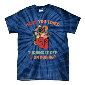 Have You Tried Turning It Off And On Againing School Counselor Tie-Dye T-Shirt