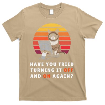 Have You Tried Turning It Off And On Again Tech-Support Cat T-Shirt