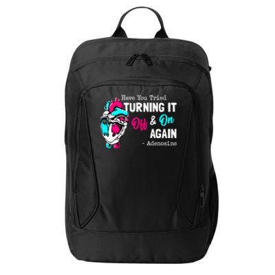 Have You Tried Turning It Off And On Again Heart Adenosines Cute Gift City Backpack