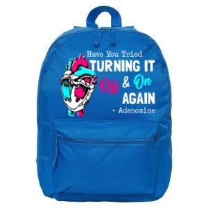 Have You Tried Turning It Off And On Again Heart Adenosines Cute Gift 16 in Basic Backpack