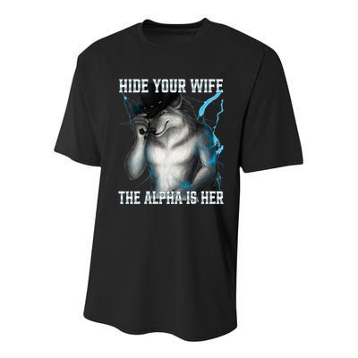 Hide Your Wife The Alpha Is Here Funny Werewolf Meme Youth Performance Sprint T-Shirt