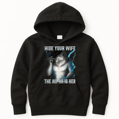Hide Your Wife The Alpha Is Here Funny Werewolf Meme Kids Hoodie
