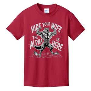 Hide Your Wife The Alpha Is Here Kids T-Shirt