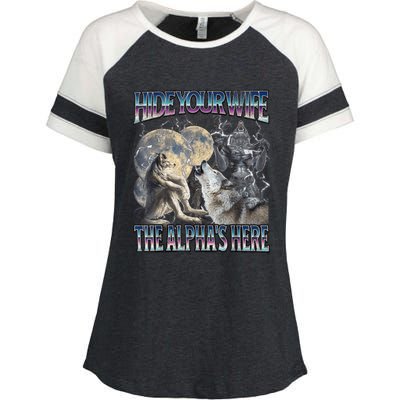 Hide Your Wife The Alpha Is Here Enza Ladies Jersey Colorblock Tee